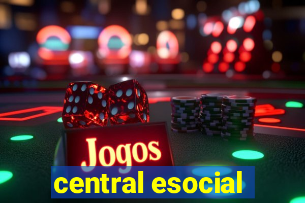 central esocial